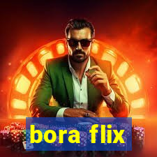 bora flix